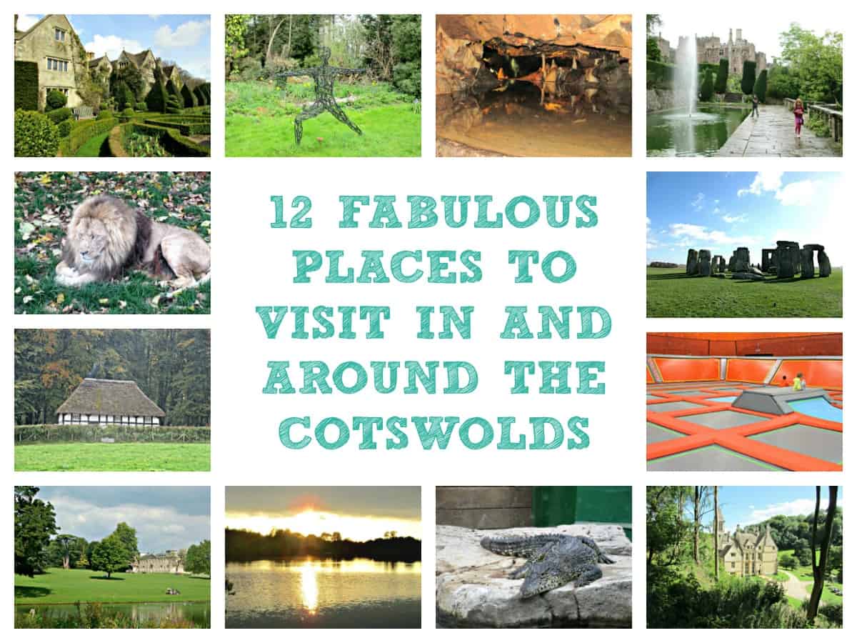 12 Fabulous places to visit in and around the Cotswolds that are great days out, and will appeal to all the family whatever their age.